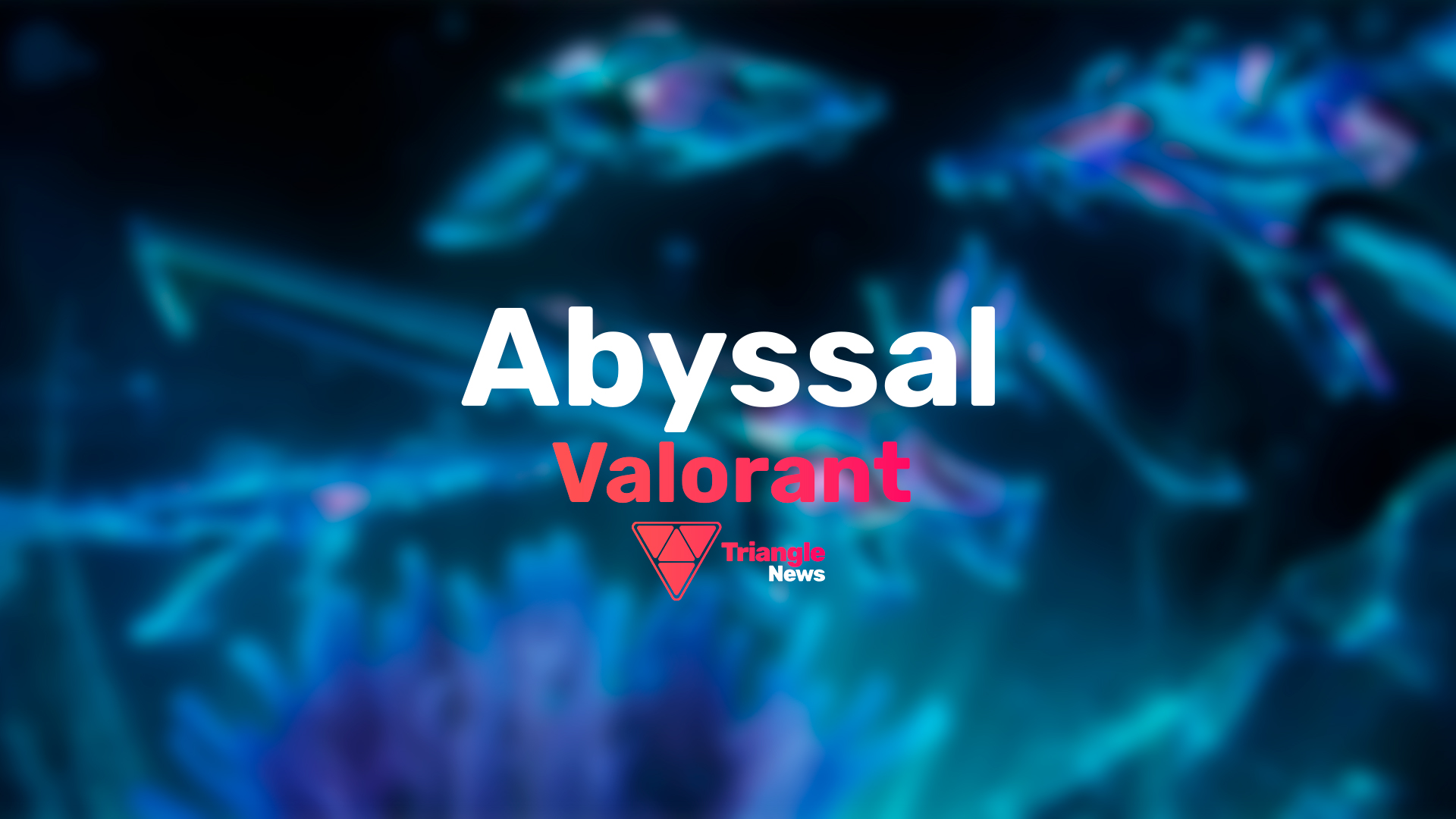 В Valorant появилась новая необычная и недорогая коллекция скинов, включающая в себя 5 предметов — «Abyssal» (Бездна).